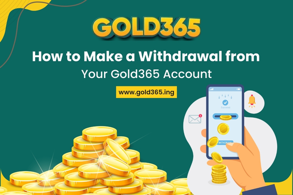 How to Make a Withdrawal from Gold365 Account