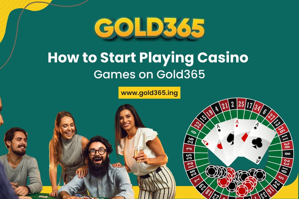 How to Start Playing Casino games on gold365